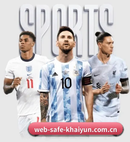 web-safe-khaiyun.com.cn五大内容板块,覆盖赛事直播与实时比分 - 多运动项目内容板块